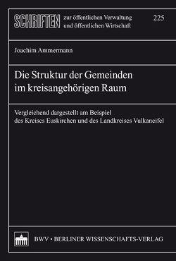 Die Struktur der Gemeinden im kreisangehörigen Raum von Ammermann,  Joachim