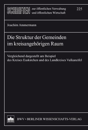 Die Struktur der Gemeinden im kreisangehörigen Raum von Ammermann,  Joachim