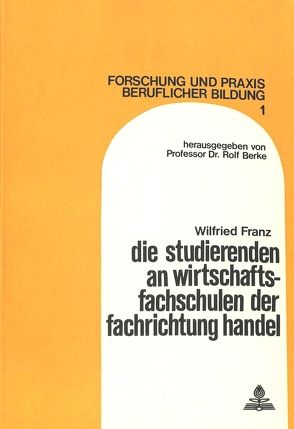 Die Studierenden an Wirtschaftsfachschulen der Fachrichtung Handel