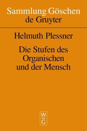 Die Stufen des Organischen und der Mensch von Plessner,  Helmuth