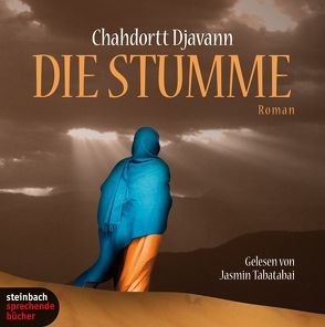 Die Stumme von Djavann,  Chahdortt, Tabatabai,  Jasmin