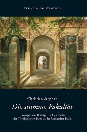 Die stumme Fakultät von Stephan,  Christian