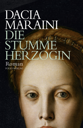 Die stumme Herzogin von Kienlechner,  Sabina, Maraini,  Dacia