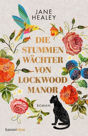 Die stummen Wächter von Lockwood Manor von Healey,  Jane, Keller,  Susanne