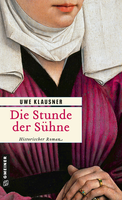 Die Stunde der Sühne von Klausner,  Uwe