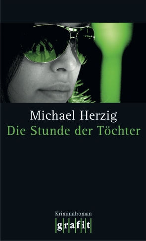 Die Stunde der Töchter von Herzig,  Michael