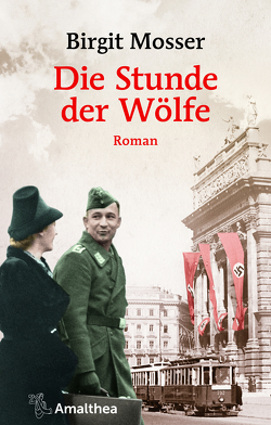 Die Stunde der Wölfe von Mosser,  Birgit