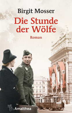 Die Stunde der Wölfe von Mosser,  Birgit