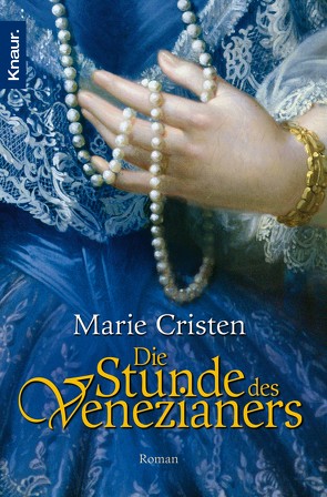 Die Stunde des Venezianers von Cristen,  Marie