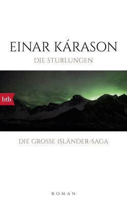 Die Sturlungen von Kárason,  Einar, Magnusson,  Kristof