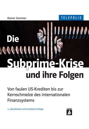 Die Subprime-Krise und ihre Folgen von Sommer,  Rainer