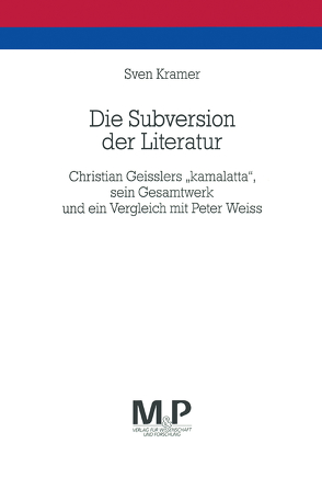 Die Subversion der Literatur von Krämer,  Sven