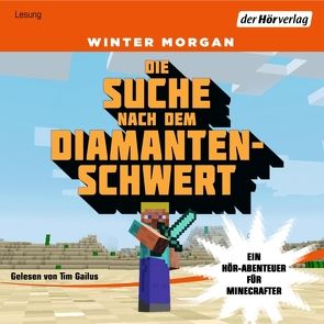 Die Suche nach dem Diamantenschwert von Gailus,  Tim, Kasprzak,  Andreas, Morgan,  Winter