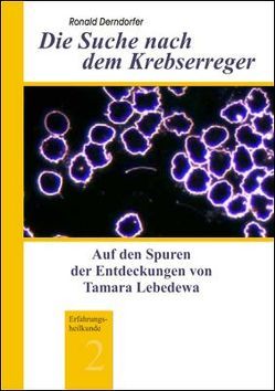 Die Suche nach dem Krebserreger von Derndorfer,  Ronald