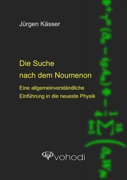 Die Suche nach dem Noumenon von Kässer,  Jürgen