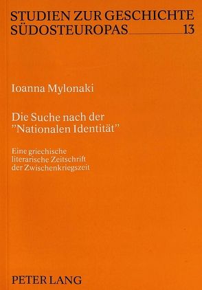 Die Suche nach der «Nationalen Identität» von Mylonaki,  Ioanna