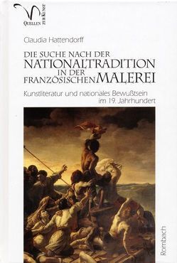 Die Suche nach der Nationaltradition in der französischen Malerei von Hattendorff,  Claudia