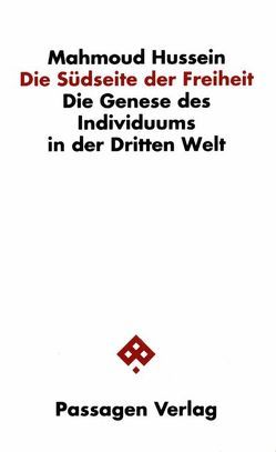 Die Südseite der Freiheit von Hussein,  Mahmoud, Peinelt,  Edgar