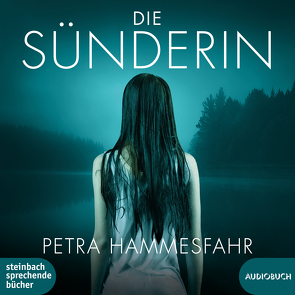 Die Sünderin von Hammesfahr,  Petra, Puciata,  Christina