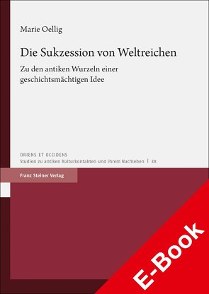 Die Sukzession von Weltreichen von Oellig,  Marie