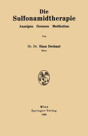 Die Sulfonamidtherapie von Dechant,  Hans