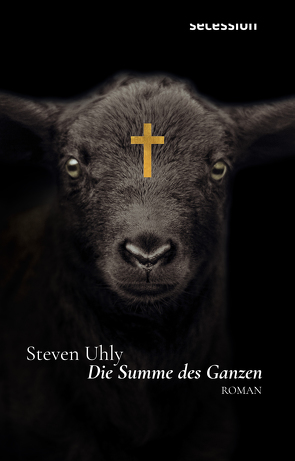 Die Summe des Ganzen von Uhly,  Steven