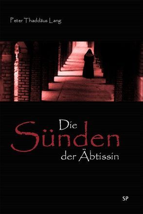 Die Sünden der Äbtissin