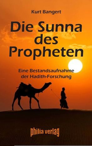 Die Sunna des Propheten von Bangert,  Kurt