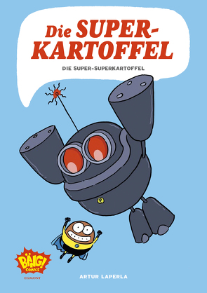 Die Superkartoffel – Super-Superkartoffel von Höchemer,  André, Laperla,  Artur