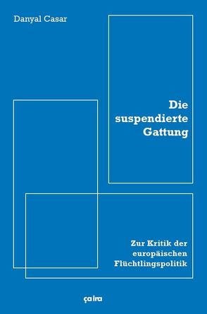 Die suspendierte Gattung von Casar,  Danyal