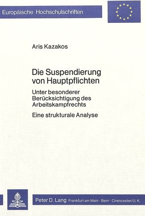 Die Suspendierung von Hauptpflichten von Kazakos,  Aris