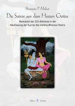 Die Sutras aus dem Herzen Gottes von Mahat,  Shunyata