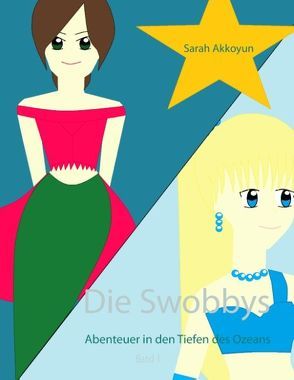 Die Swobbys von Akkoyun,  Sarah