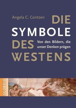 Die Symbole des Westens von Contzen,  Angela C.