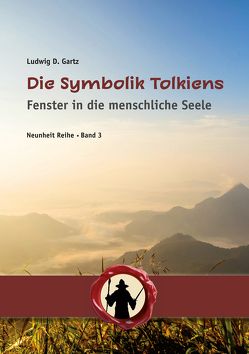 Die Symbolik Tolkiens von Gartz,  Ludwig