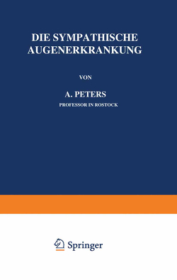 Die Sympathische Augenerkrankung von Peters,  A.