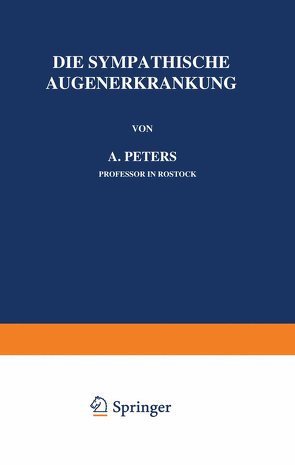 Die Sympathische Augenerkrankung von Peters,  A.