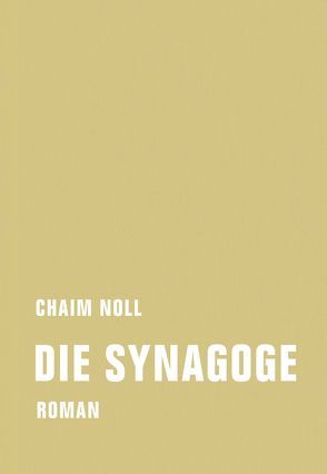 Die Synagoge von Noll,  Chaim