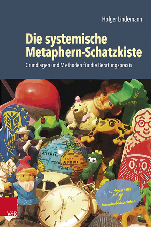 Die systemische Metaphern-Schatzkiste von Lindemann,  Holger