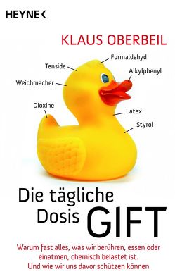 Die tägliche Dosis Gift von Oberbeil,  Klaus