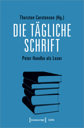 Die tägliche Schrift von Carstensen,  Thorsten