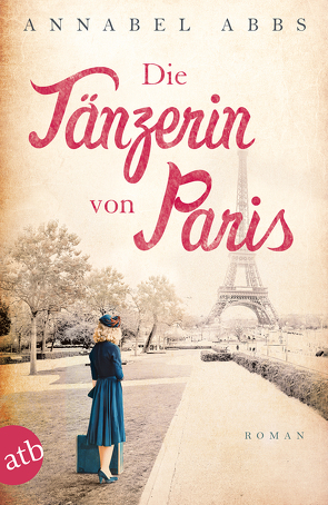 Die Tänzerin von Paris von Abbs,  Annabel, Seeberger,  Ulrike