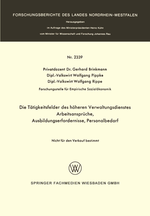 Die Tätigkeitsfelder des höheren Verwaltungsdienstes von Brinkmann,  Gerhard