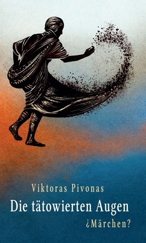 Die tätowierten Augen von Pivonas,  Viktoras