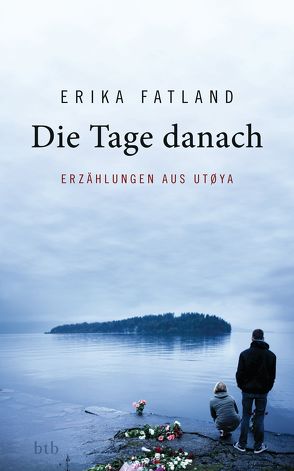 Die Tage danach von Fatland,  Erika