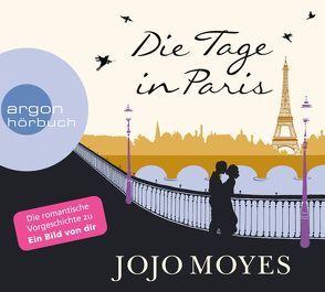 Die Tage in Paris von Fell,  Karolina, Helm,  Luise, Moyes,  Jojo