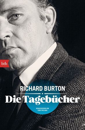 Die Tagebücher von Burton,  Richard, Jacobs,  Steffen, Kramer,  Anna-Christin, Kroll,  Anna-Nina, Schweder-Schreiner,  Nicolai von, Seegers,  Armgard, Simon dos Santos,  Andreas, Williams,  Chris