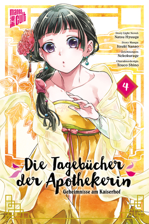 Die Tagebücher der Apothekerin – Geheimnisse am Kaiserhof 4 von Hyuuga,  Natsu, Maser,  Verena, Nanao,  Itsuki, Nekokurage