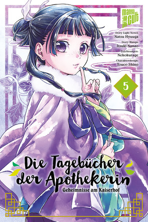 Die Tagebücher der Apothekerin – Geheimnisse am Kaiserhof 5 von Hyuuga,  Natsu, Maser,  Verena, Nanao,  Itsuki, Nekokurage