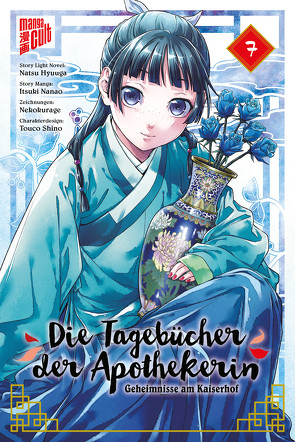 Die Tagebücher der Apothekerin – Geheimnisse am Kaiserhof 7 von Hyuuga,  Natsu, Maser,  Verena, Nanao,  Itsuki, Nekokurage, Shino,  Touco